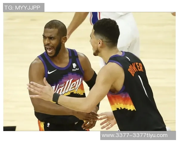 布克盛赞保罗为联盟改变者呼吁各地球馆致敬这位极致赢家 布克盛赞保罗为联盟改变者呼吁各地球馆致敬这位极致赢家